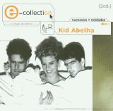 Kid Abelha - e-collection - sucessos + raridades