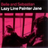 Belle and Sebastian - Lazy Line Painter Jane