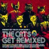 Various artists - Straight out the Cat Litter Scoop 4 - The Cats Get Remixed