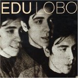 Edu Lobo - Edu Lobo