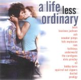 Various artists - A Life Less Ordinary