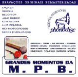Various artists - Grandes Momentos da M. P. B.
