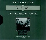 R.E.M. - R.E.M. in the Attic - Alternative Recordings 1985 - 1989