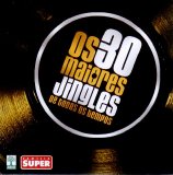 Various artists - Os 30 Maiores Jingles de Todos os Tempos