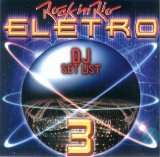 Various artists - Rock in Rio Eletro 3 - DJ Set List