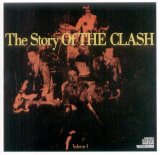 The Clash - The Story of the Clash - Volume I