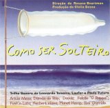 Various artists - Como Ser Solteiro