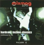 Various artists - Hardcore Techno Classics - Continuous DJ Mix - Volume 4
