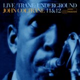 John Coltrane - Live 'Trane Underground