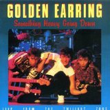 Golden Earring - Something Heavy Going Down 'Live From The Twilight Zone'