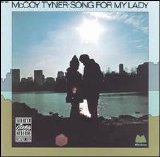 McCoy Tyner - Song For My Lady