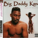 Big Daddy Kane - Taste Of Chocolate