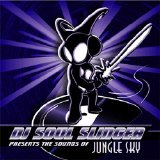 DJ Soul Slinger - DJ Soul Slinger Presents the Sounds of Jungle City
