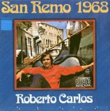 Roberto Carlos - San Remo 1968