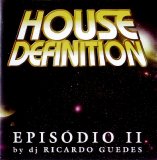 Various artists - House Definition Episódio II by DJ Ricardo Guedes