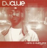 DJ Clue - He's A Hustler Part 2