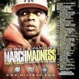 DJ Big Mike - March Madness Pt. 3 (Hosted By Papoose)
