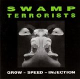 Swamp Terrorists - Grow - Speed - Injection