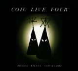 Coil - Live Four - Prague/Vienna