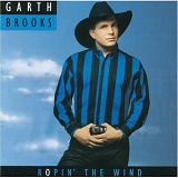 Brooks, Garth (Garth Brooks) - Ropin' The Wind