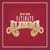 Alabama - Ultimate Alabama: 20 #1 Hits
