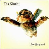 Choir, The - Free Flying Soul