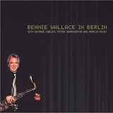 Bennie Wallace - In Berlin