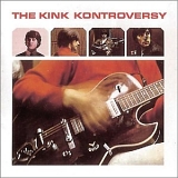 Kinks, the - The Kink Kontroversy