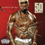 50 Cent - Get Rich Or Die Tryin' (Parental Advisory)