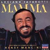 Luciano Pavarotti - Mamma. Popular Italian Songs Arranged and Conducted by Henry Mancini