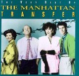 The Manhattan Transfer - The Very Best Of The Manhattan Transfer