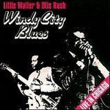 Otis Rush & Little Walter - Live At The Chicago Blues Festival