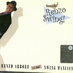 Renzo Arbore e i suoi Swing Maniacs - Tonite! Renzo swing!