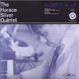Horace Silver Quintet - Silver's Blue