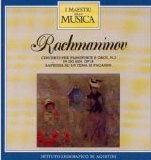 Serghey Rachmaninov - I Maestri Della Musica. Rachmaninov