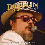 Dr. John - All By Hisself. Live At The Lonestar