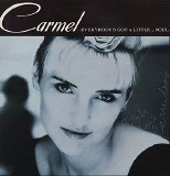 Carmel - Everybody's Got a Little...Soul