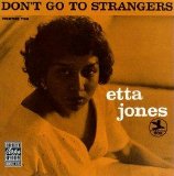 Etta Jones - Don't Go to Strangers
