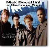 Nick Becattini - Nick Becattini & Serious Fun with Special Guest Keith Dunn