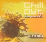 Various artists - Chill Out. L'Espresso Cafe'. Vol.4. Latin Mood