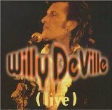 Willy Deville - Live