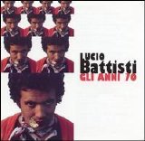 Lucio Battisti - Gli Anni 70