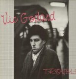 Vic Godard - T.R.O.U.B.L.E.