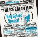 Ray Gelato - The Ice Cream Man