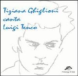 Tiziana Ghiglioni - Tiziana Ghiglioni Canta Luigi Tenco