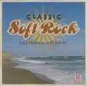 Various artists - Classic Soft Rock California Dreamin'