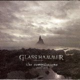 Glass Hammer - The Compilations: 1996-2004