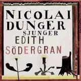 Nicolai Dunger - Sjunger Edith Södergran