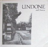 Undone - Dark Future