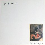 Pawn - Brickredeyes